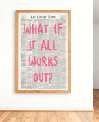 AFFICHE WHAT IF ALL WORK OUT