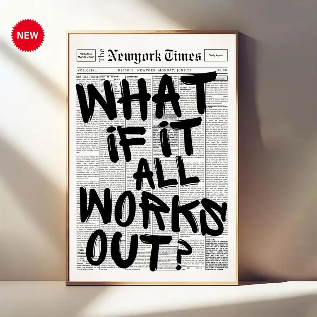 AFFICHE WHAT IF ALL WORK OUT