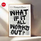 AFFICHE WHAT IF ALL WORK OUT