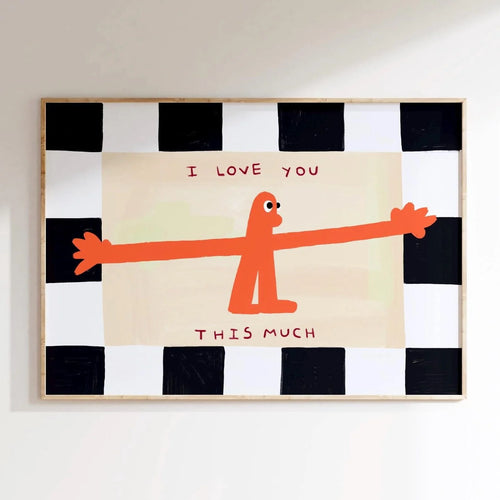 AFFICHE "I LOVE YOU THIS MUCH"