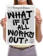 AFFICHE WHAT IF ALL WORK OUT