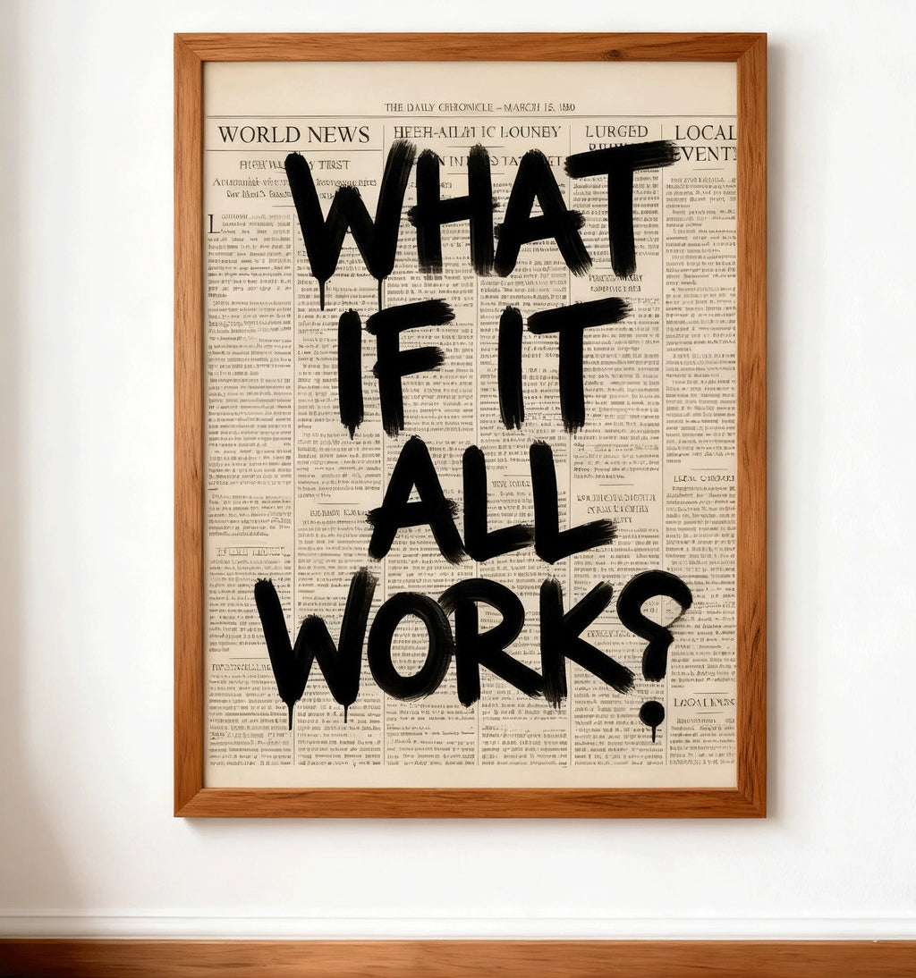 AFFICHE WHAT IF ALL WORK OUT